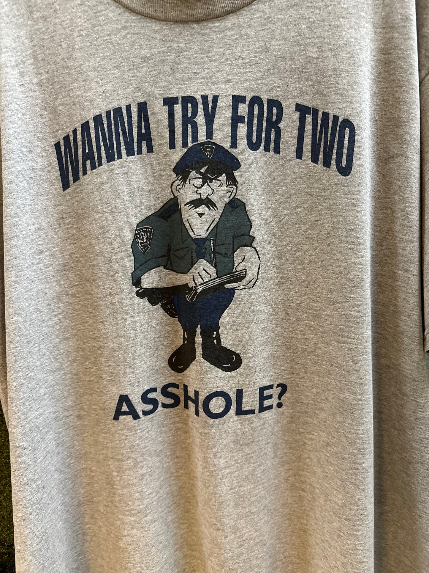 00s Wanna Try For Two Asshole Police T-shirt - XL